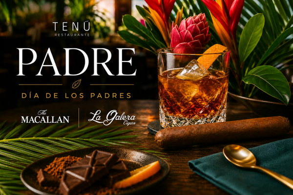 Father's Day Celebration at Tenú Restaurante